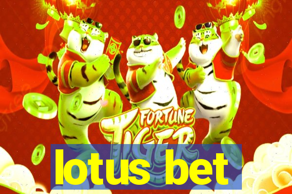 lotus bet